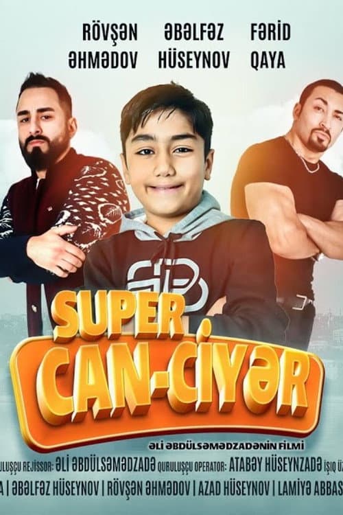 Постер: Super Canciyər