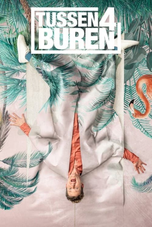 Постер: Tussen 4 Buren