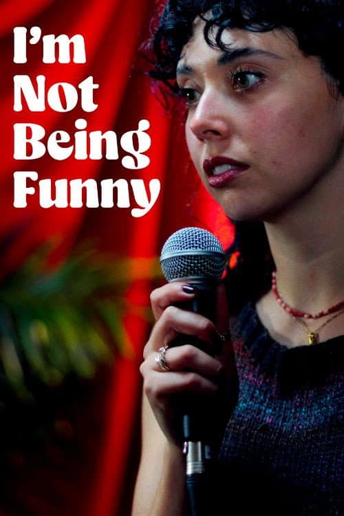 Постер: I’m Not Being Funny