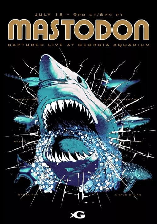 Постер: Mastodon: Captured Live at Georgia Aquarium
