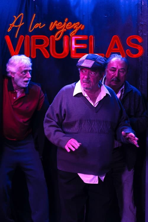 Постер: A la vejez, viruelas
