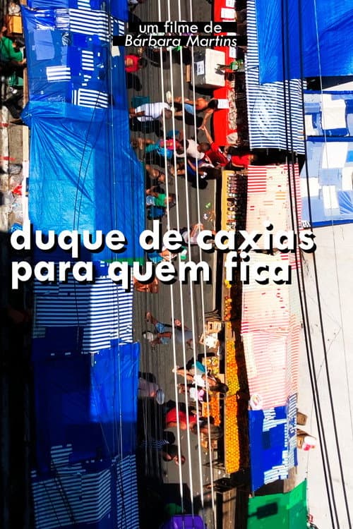 Постер: Duque de Caxias para quem fica