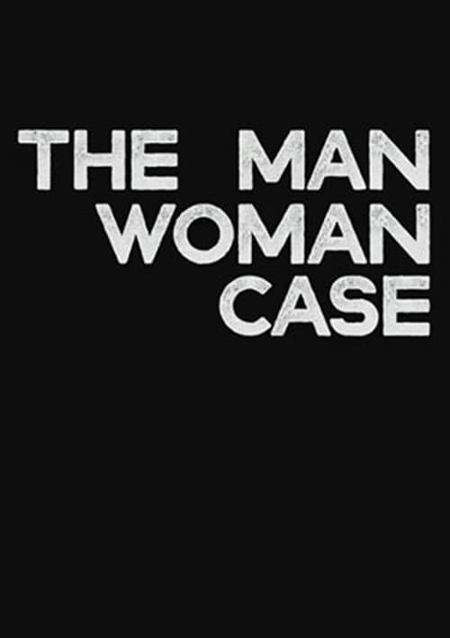 Постер: The Man-Woman Case