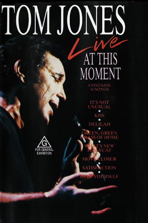 Постер: Tom Jones – Live At This Moment