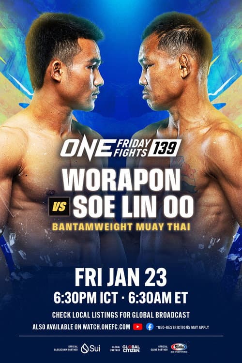 Постер: ONE Friday Fights 139: Worapon vs. Soe Lin Oo