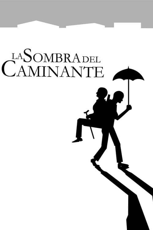 Постер: La sombra del caminante