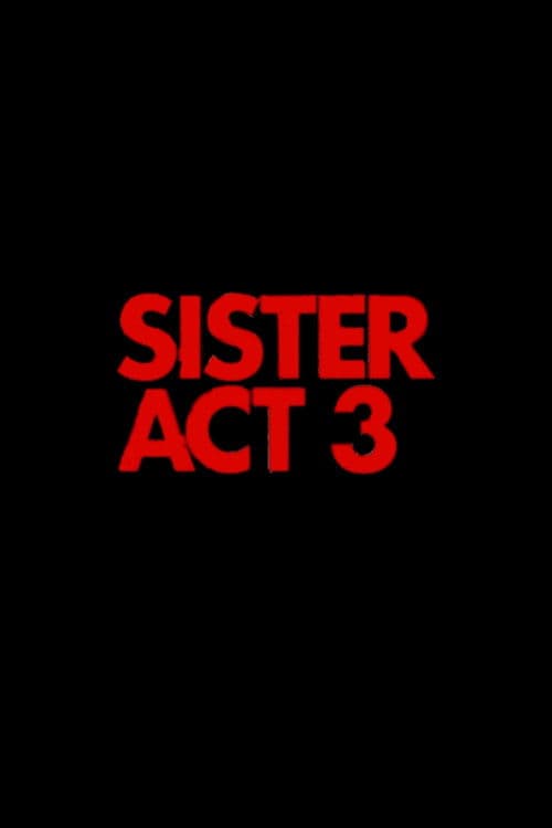 Постер: Sister Act 3
