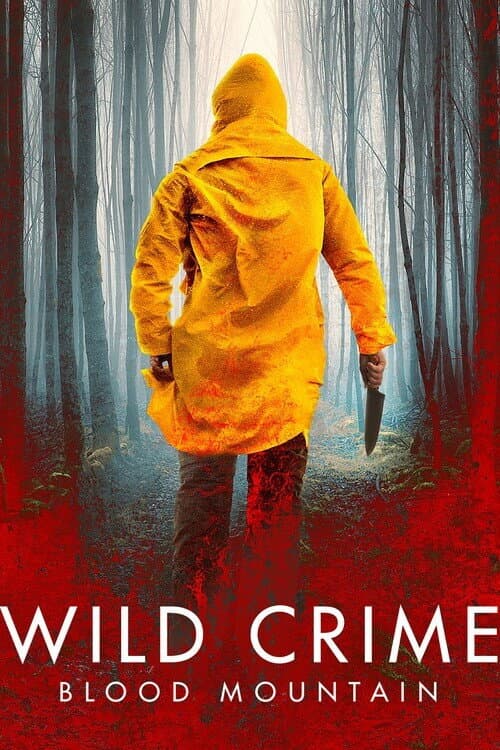 Постер: Wild Crime: Blood Mountain