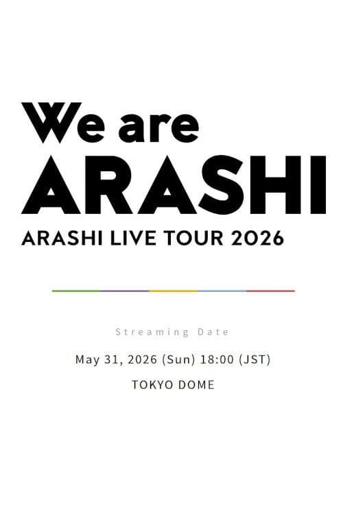 Постер: ARASHI LIVE TOUR 2026 「We are ARASHI」