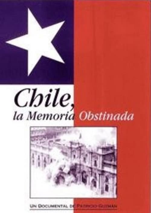 Постер: Chile: la memoria obstinada