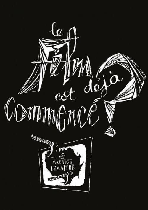 Постер: Le film est déjà commencé ?