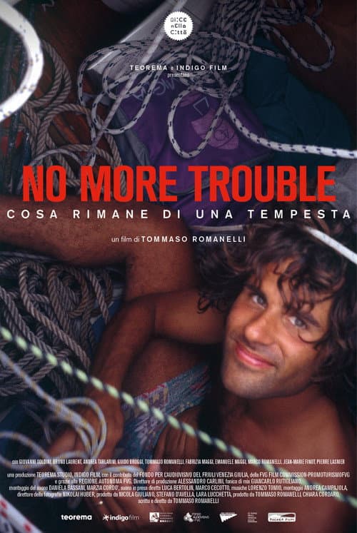 Постер: No More Trouble - Cosa rimane di una tempesta