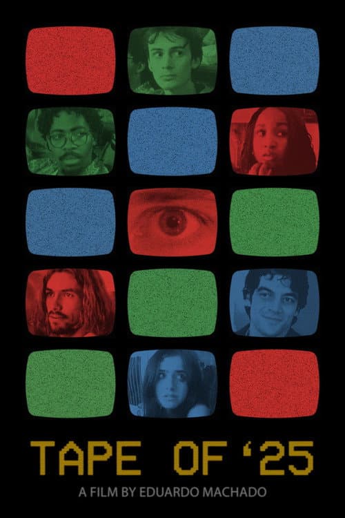 Постер: TAPE OF '25