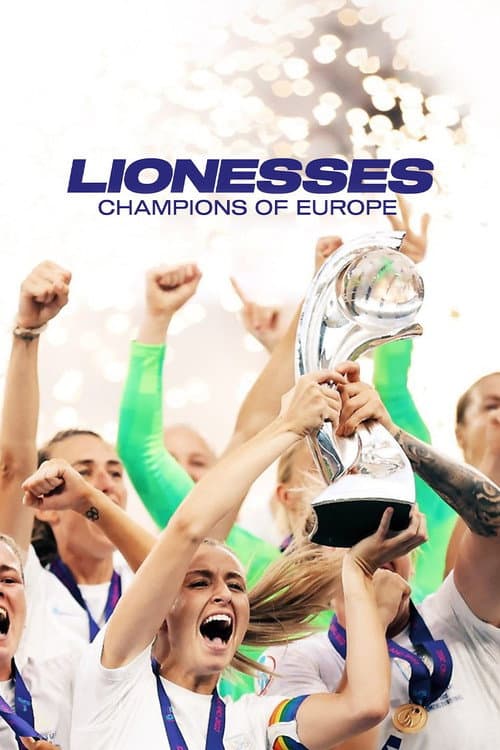 Постер: Lionesses: Champions of Europe