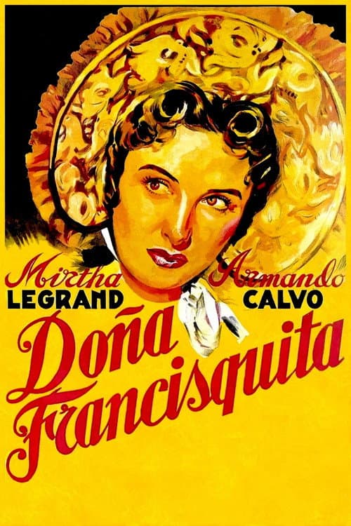 Постер: Doña Francisquita
