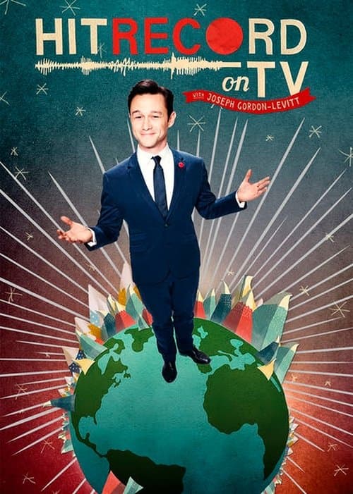 Постер: HitRECord on TV with Joseph Gordon-Levitt