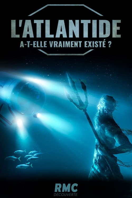 Постер: L'Atlantide a-t-elle vraiment existé ?