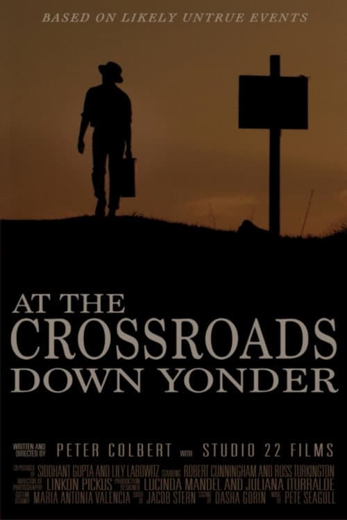 Постер: At the Crossroads Down Yonder