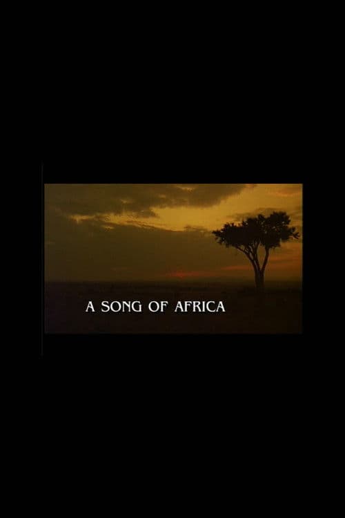 Постер: A Song of Africa