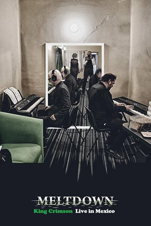 Постер: King Crimson: Meltdown - Live In Mexico City