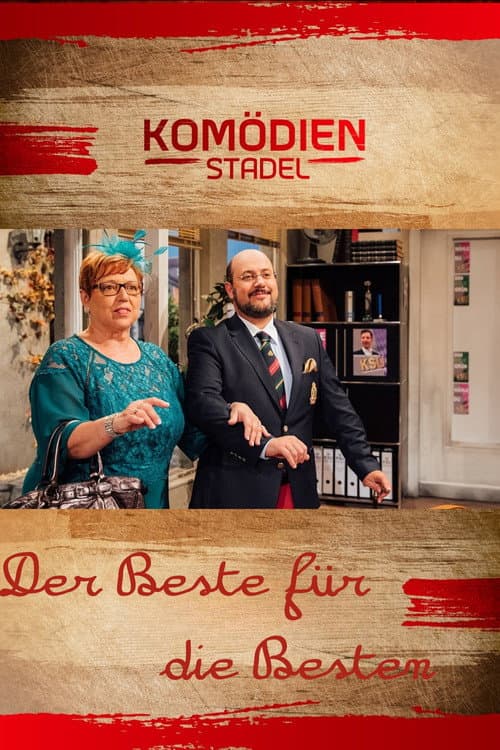 Постер: Der Komödienstadel - Der Beste für die Besten
