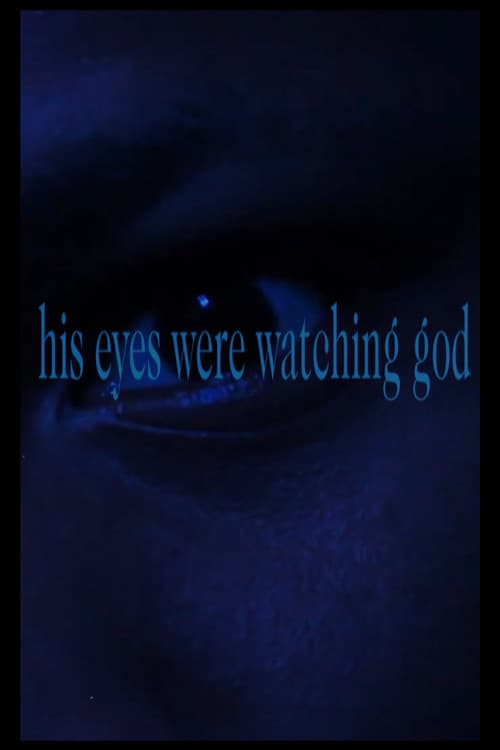 Постер: His Eyes Were Watching God