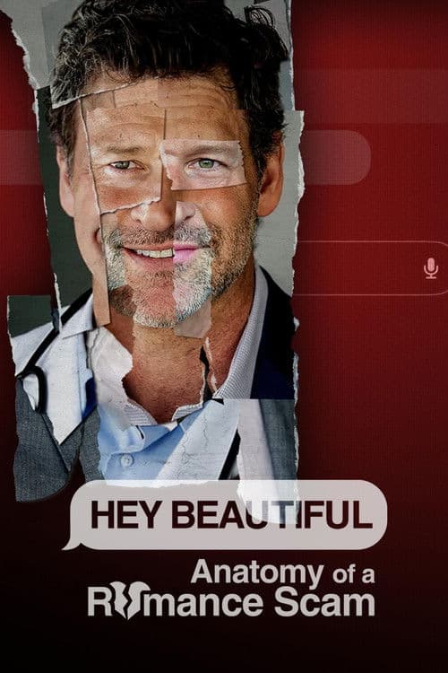 Постер: Hey Beautiful: Anatomy of a Romance Scam