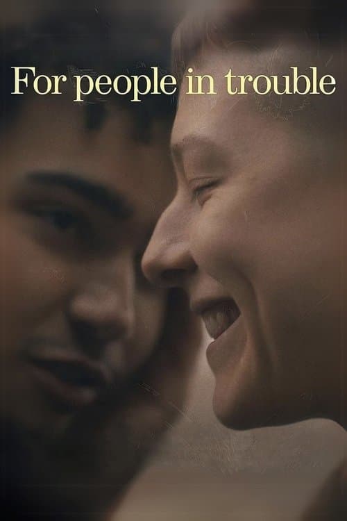 Постер: For People in Trouble