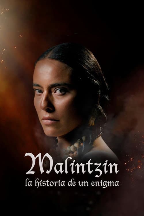 Постер: Malintzin, la historia de un enigma