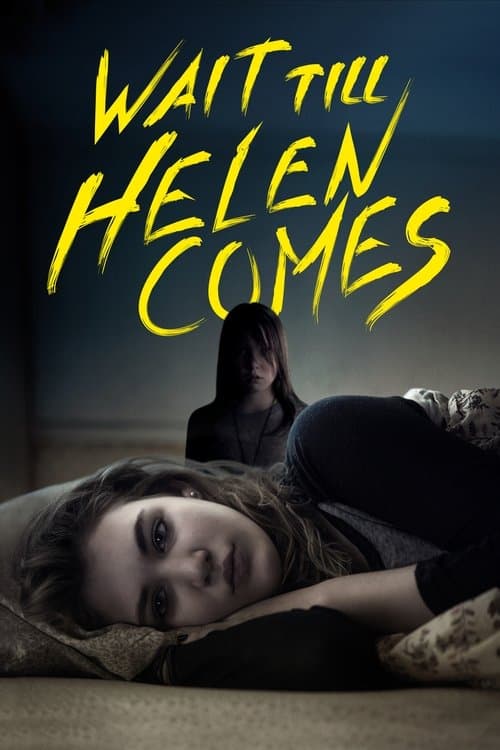Постер: Wait Till Helen Comes