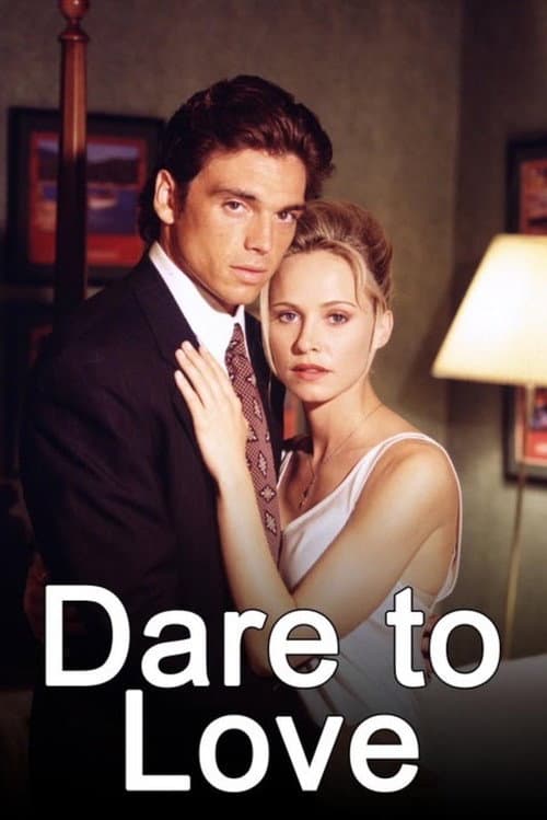 Постер: Dare to Love