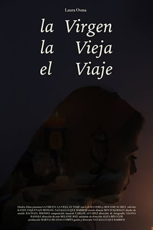 Постер: La virgen, la vieja, el viaje