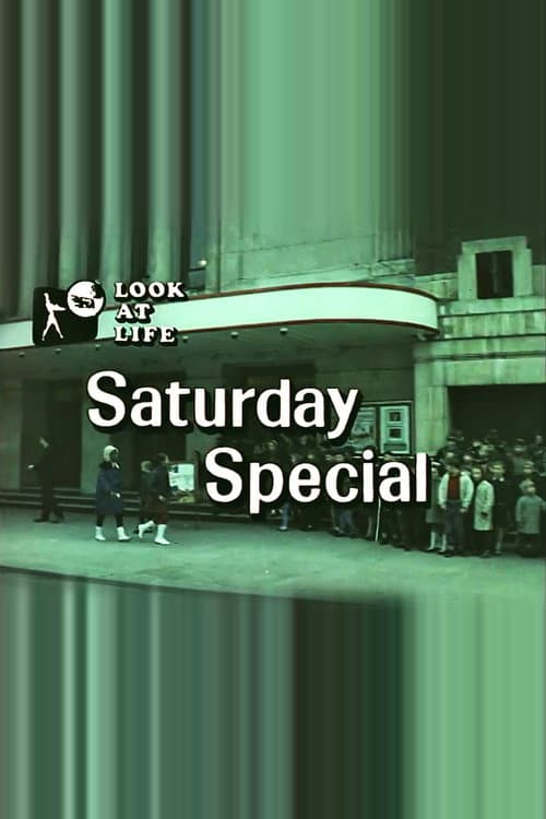 Постер: Look at Life: Saturday Special