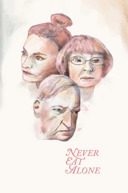 Постер: Never Eat Alone