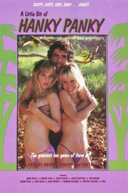 Постер: A Little Bit of... Hanky Panky