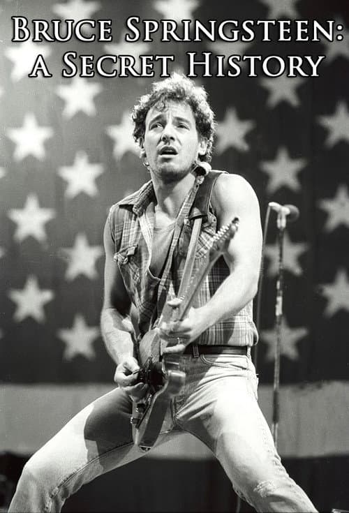 Постер: Bruce Springsteen: A Secret History