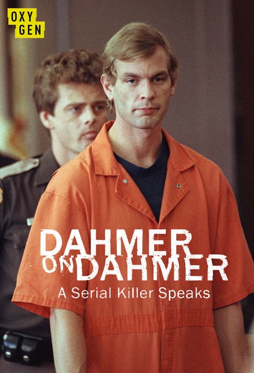 Постер: Dahmer on Dahmer: A Serial Killer Speaks