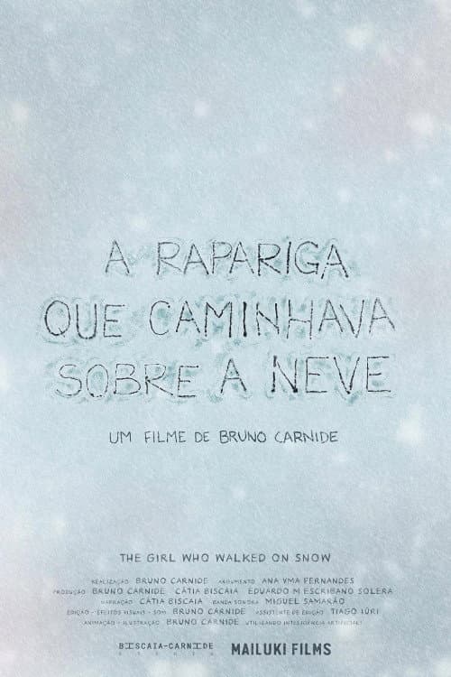 Постер: The Girl who walked on snow