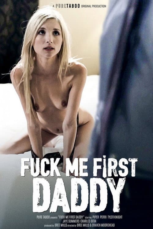 Постер: Fuck Me First Daddy