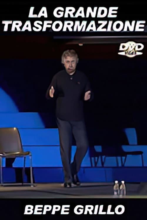 Постер: Beppe Grillo: La Grande Trasformazione