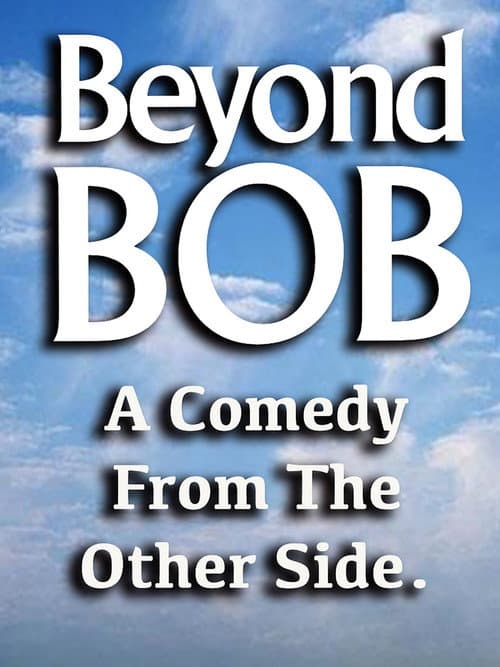 Постер: Beyond Bob