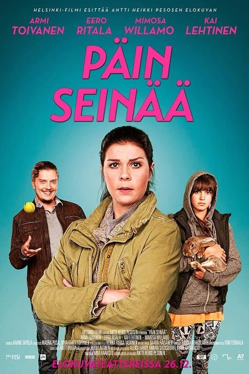 Постер: Päin seinää