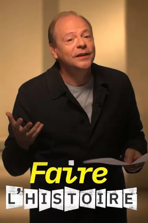 Постер: Faire l'histoire