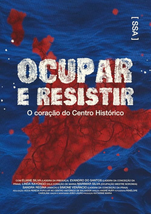 Постер: Ocupar e Resistir - O coração do Centro Histórico