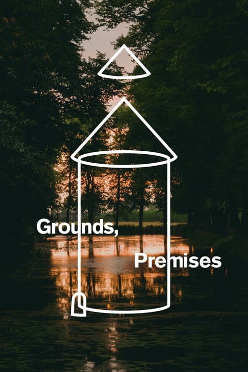 Постер: Grounds, Premises