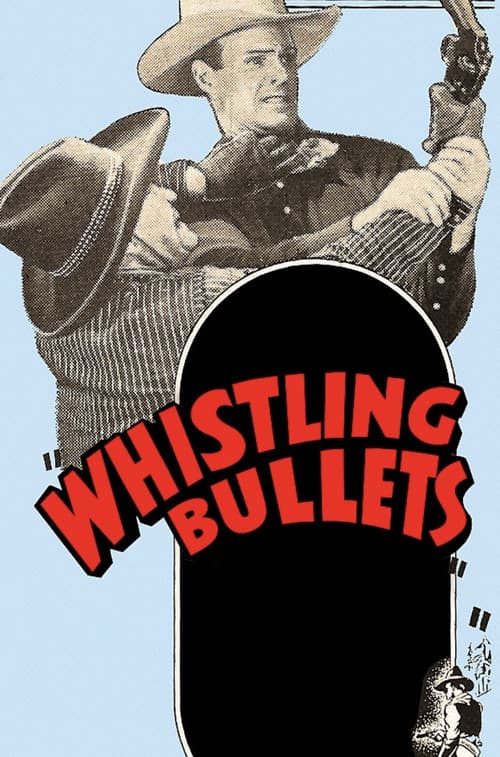 Постер: Whistling Bullets