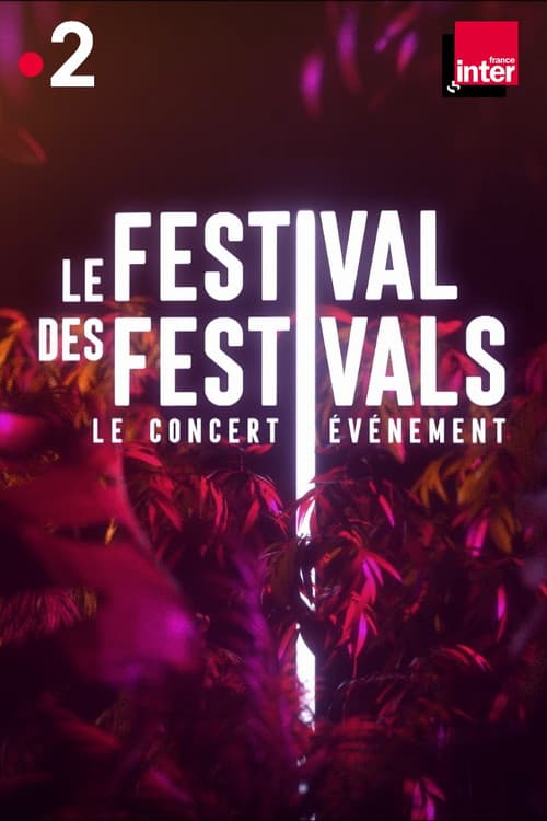 Постер: Le festival des festivals