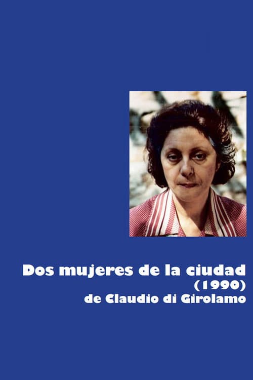 Постер: Dos mujeres de la ciudad