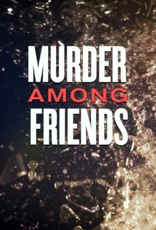 Постер: Murder Among Friends
