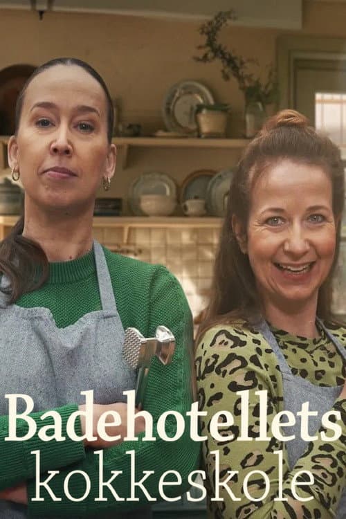 Постер: Badehotellets Kokkeskole